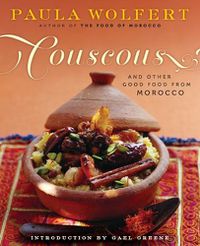 Cover image for Couscous and Other Good Food from Morocco