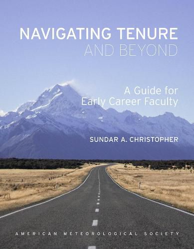 Cover image for Navigating Tenure and Beyond - A Guide for Early Career Faculty