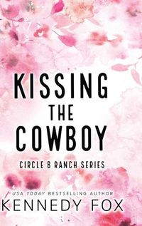 Cover image for Kissing the Cowboy - Alternate Special Edition Cover