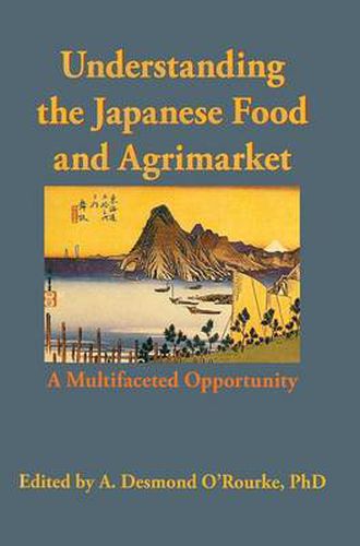Cover image for Understanding the Japanese Food and Agrimarket: A Multifaceted Opportunity