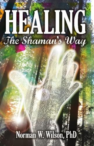 Cover image for Healing - The Shaman's Way