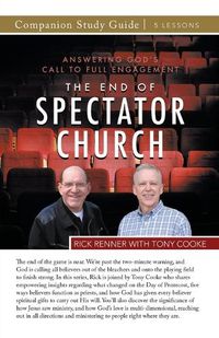 Cover image for The End of the Spectator Church Study Guide