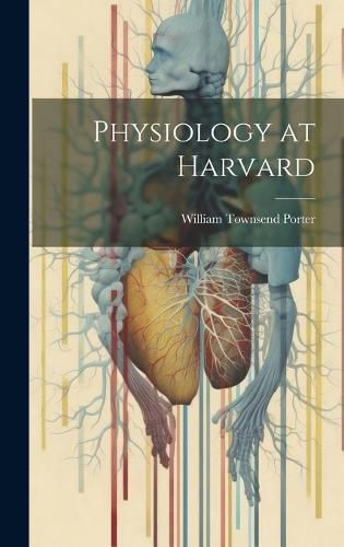 Cover image for Physiology at Harvard