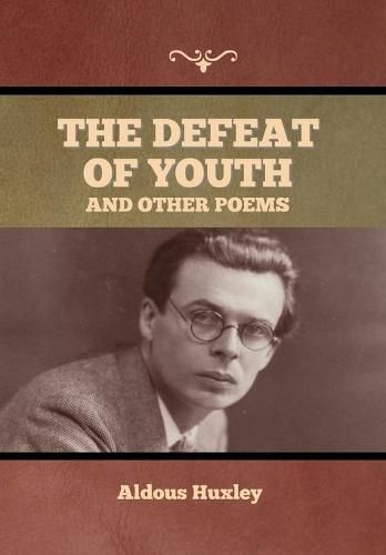 Cover image for The Defeat of Youth, and Other Poems