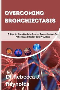 Cover image for Overcoming Bronchiectasis