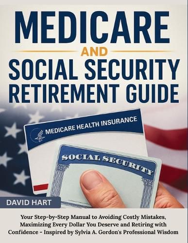 Cover image for Medicare and Social Security Retirement Guide