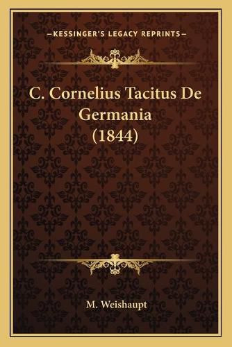 C. Cornelius Tacitus de Germania (1844)