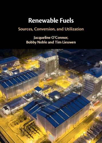 Cover image for Renewable Fuels: Sources, Conversion, and Utilization