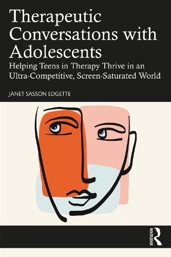 Cover image for Therapeutic Conversations with Adolescents