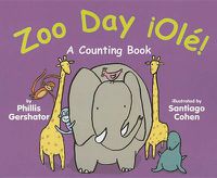 Cover image for Zoo Day !Ole!: A Counting Book
