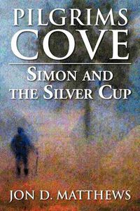 Cover image for Pilgrims Cove: Simon and the Silver Cup