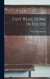 Cover image for Fast Reactions in Solids