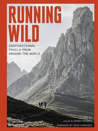 Cover image for Running Wild: Inspirational Trails from Around the World