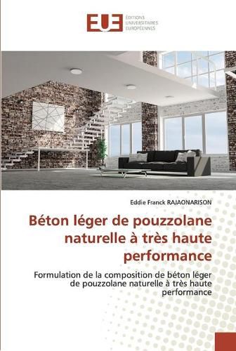 Beton leger de pouzzolane naturelle a tres haute performance