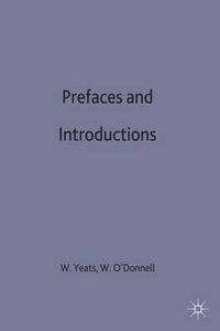 Cover image for Prefaces and Introductions: Uncollected Prefaces and Introductions by Yeats to Works by other Authors and to Anthologies Edited by Yeats
