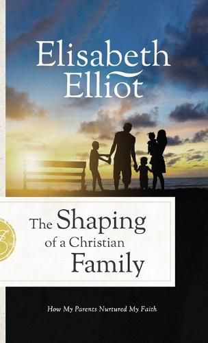 The Shaping of a Christian Family: How My Parents Nurtured My Faith