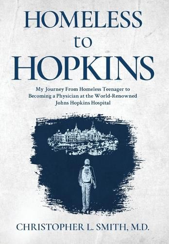 Homeless to Hopkins