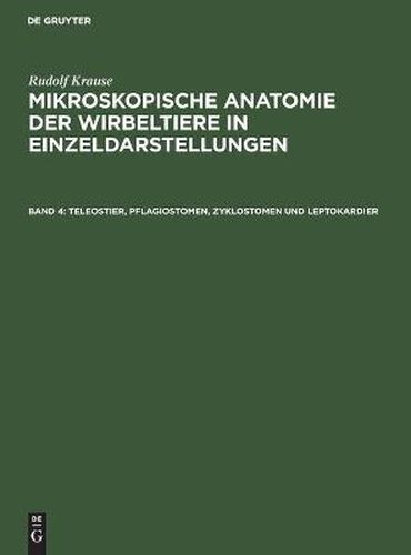 Teleostier, Pflagiostomen, Zyklostomen Und Leptokardier