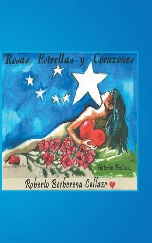 Cover image for Rosas, Estrellas y Corazones