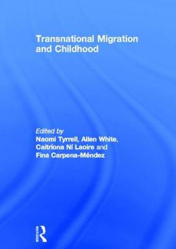 Cover image for Transnational Migration and Childhood