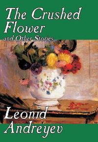 Cover image for The Crushed Flower and Other Stories