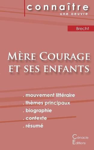 Fiche de lecture Mere Courage et ses enfants de Bertolt Brecht (Analyse litteraire de reference et resume complet)