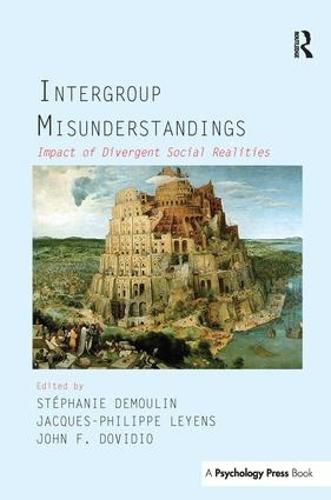 Cover image for Intergroup Misunderstandings: Impact of Divergent Social Realities