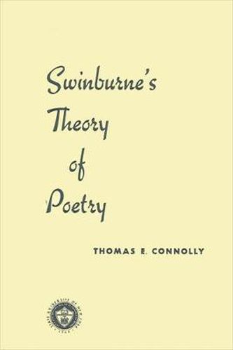 Cover image for Swinburne's Theory of Poetry