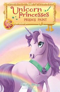 Cover image for Unicorn Princesses 4: Prism's Paint