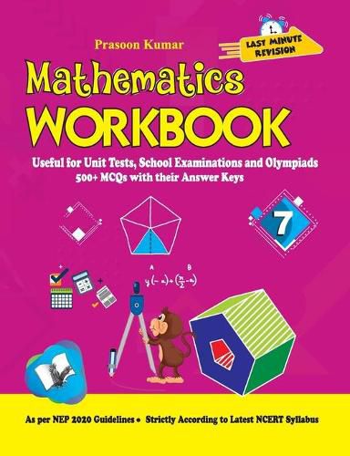 Cover image for Mathematics Workbook Class 7: Useful for Unit Tests, School Examinations & Olympiads