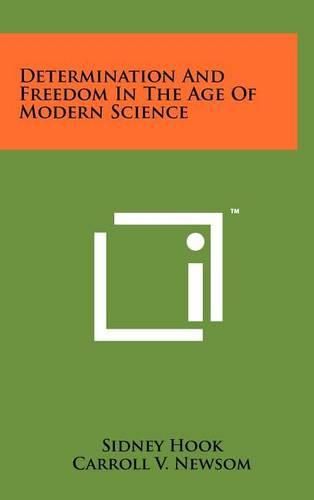 Cover image for Determination and Freedom in the Age of Modern Science