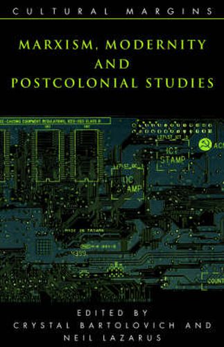 Cover image for Marxism, Modernity and Postcolonial Studies