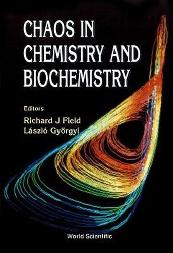 Cover image for Chaos In Chemistry And Biochemistry