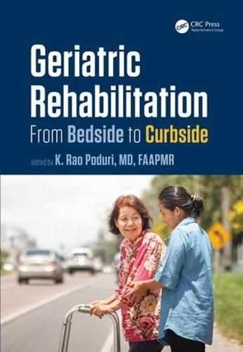Cover image for Geriatric Rehabilitation: From Bedside to Curbside