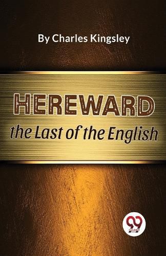 Cover image for Hereward the Last of the English