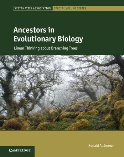 Cover image for Ancestors in Evolutionary Biology: Linear Thinking about Branching Trees