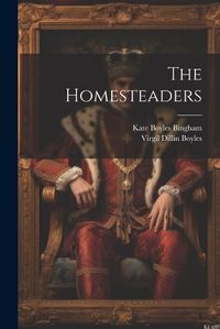 Cover image for The Homesteaders