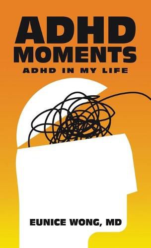 Cover image for Adhd Moments: Adhd in My Life