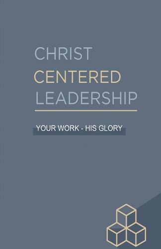 Christ Centered Leadership