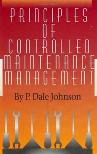 Cover image for Principles of Controlled Maintenance