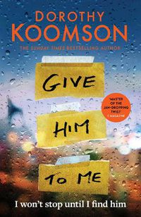 Cover image for Give Him to Me