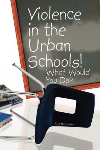 Cover image for Violence in the Urban Schools!