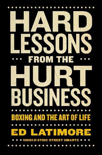 Cover image for Hard Lessons from the Hurt Business