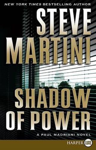 Cover image for Shadow of Power: A Paul Madriani Novel