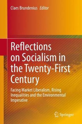 Cover image for Reflections on Socialism in the Twenty-First Century: Facing Market Liberalism, Rising Inequalities and the Environmental Imperative