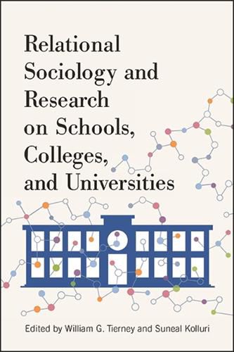 Cover image for Relational Sociology and Research on Schools, Colleges, and Universities