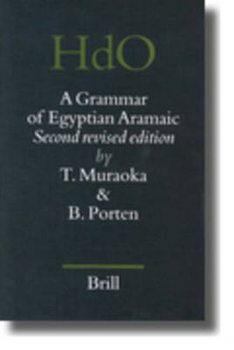 Cover image for A Grammar of Egyptian Aramaic: Second revised edition