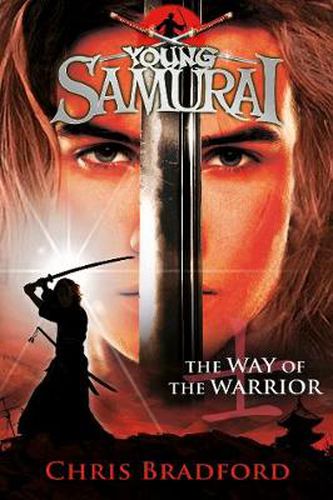Cover image for The Way of the Warrior (Young Samurai, Book 1)
