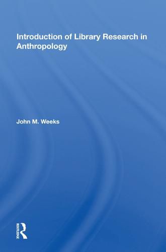 Introduction to Library Research in Anthropology