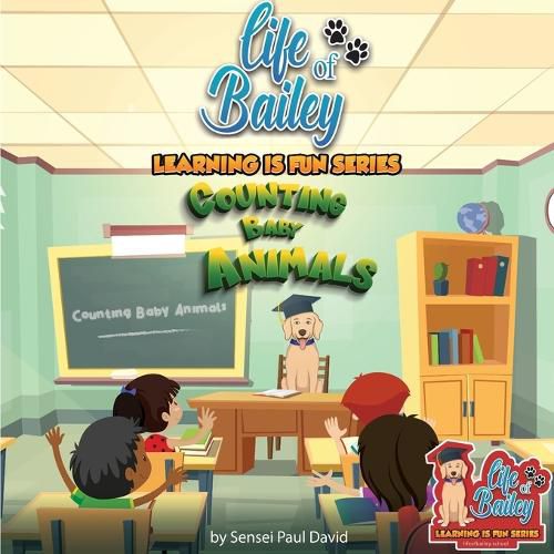 Life of Bailey Learning Is Fun Series